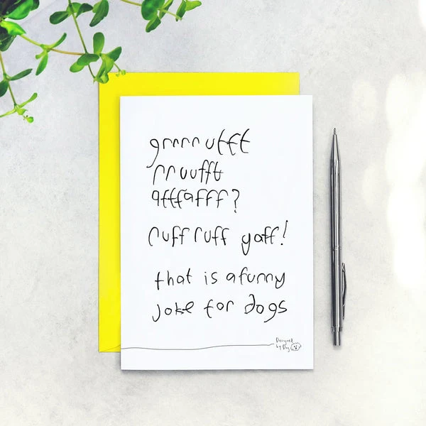 A Joke For Dogs - Funny Birthday Card